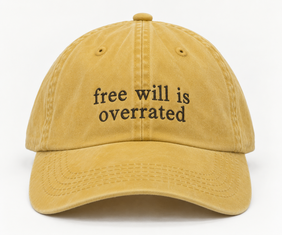 free will is overrated
